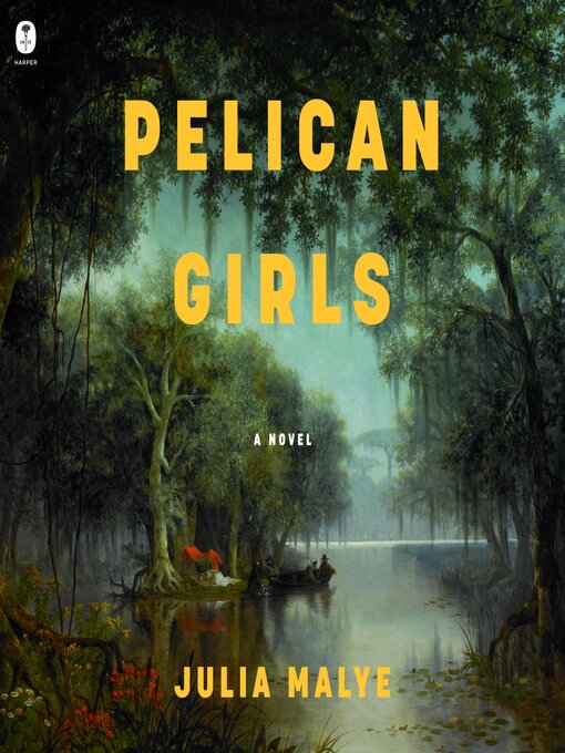 Title details for Pelican Girls by Julia Malye - Wait list